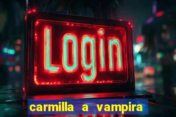 carmilla a vampira de karnstein pdf